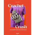 Crochet Crush - Accessoires mode et déco graphiques
