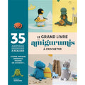 Le Grand livre des amigurumis à crocheter