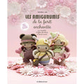 Amigurumis de la forêt enchantée au crochet