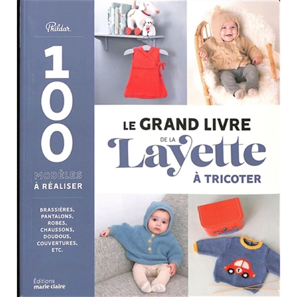 Le Grand livre de la Layette à tricoter