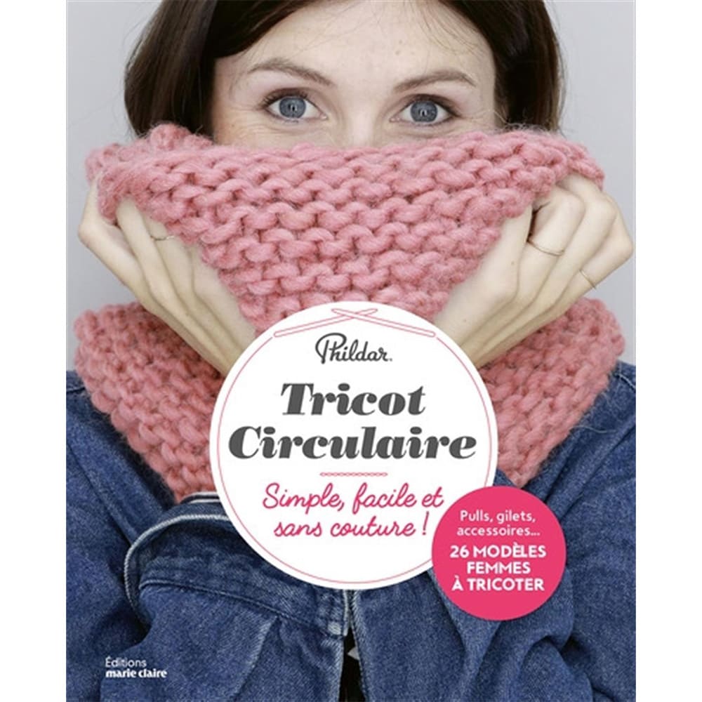 Tricot circulaire - Simple, facile et sans couture!