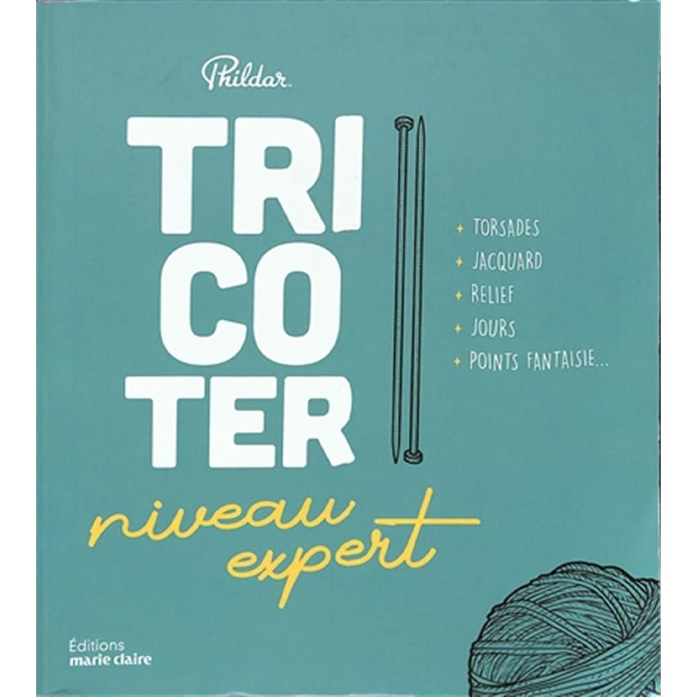 Tricoter niveau expert