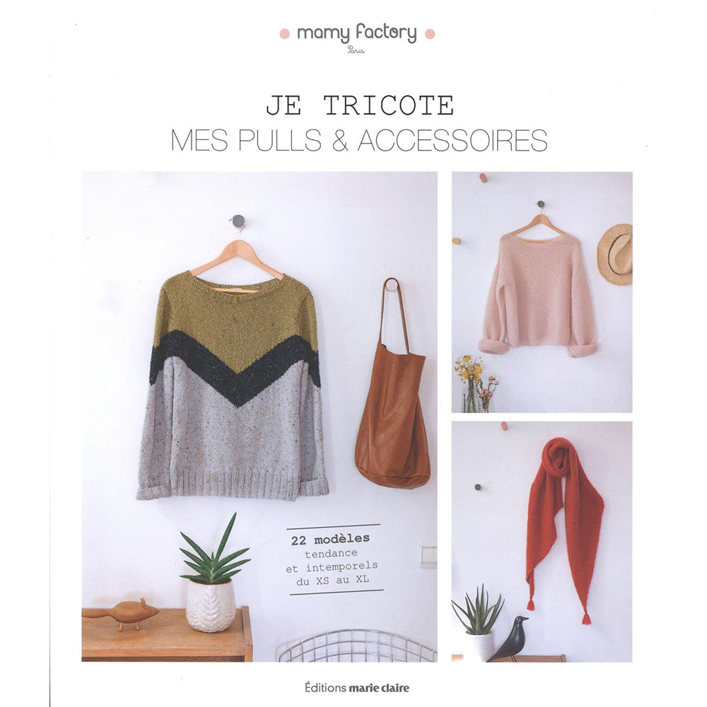 Je tricote mes pulls & accessoires