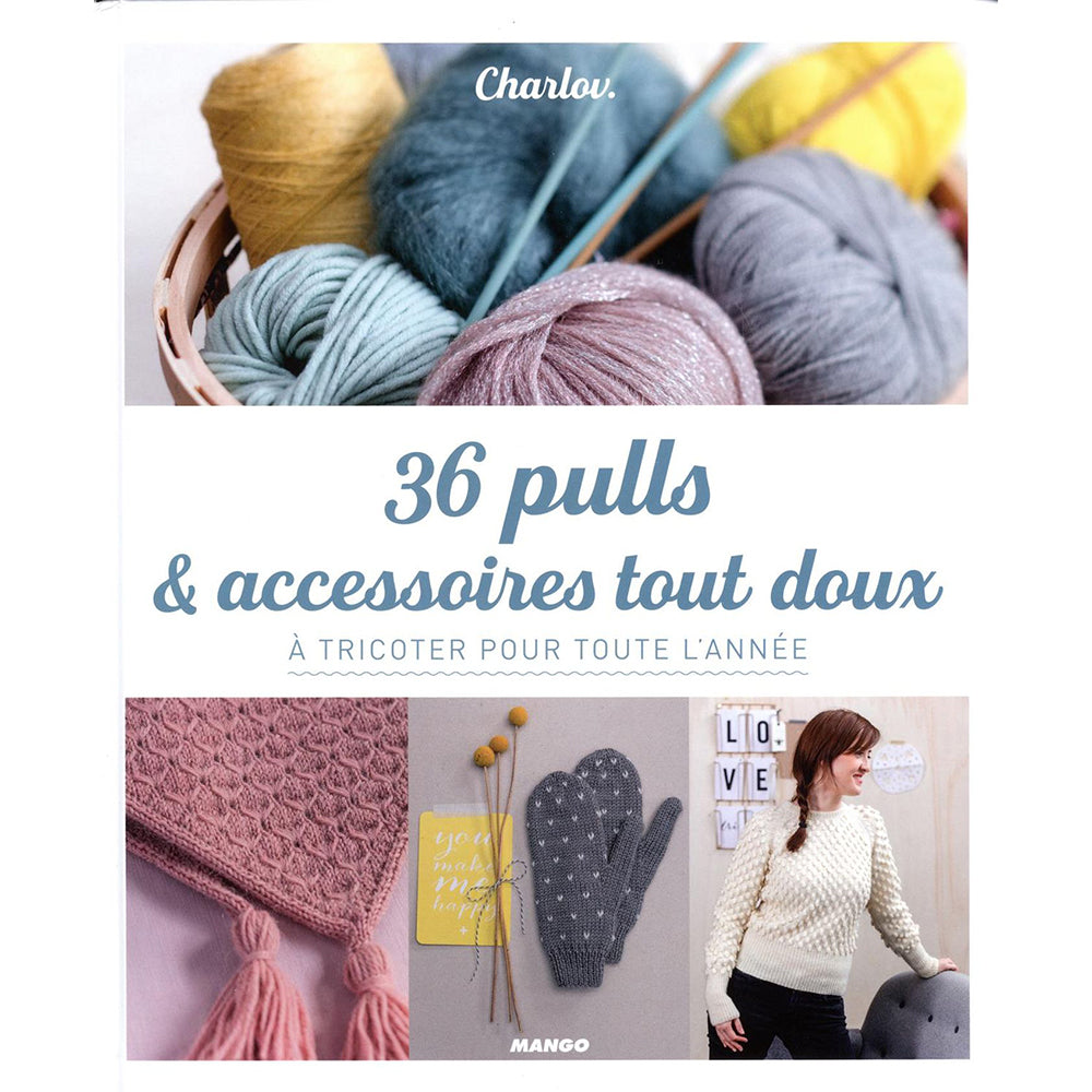 36 pulls & accessoires tout doux