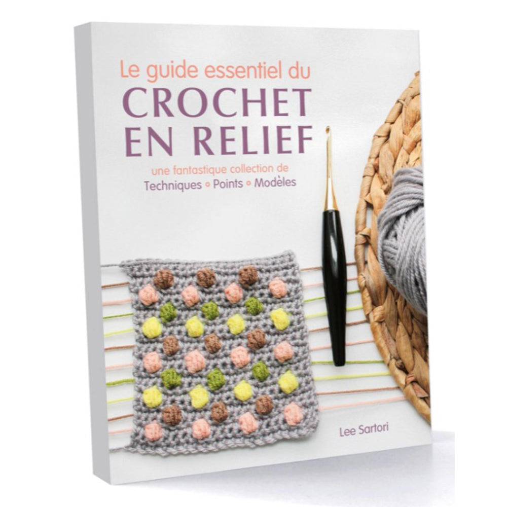 Le guide essentiel du crochet en relief - 31097