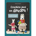 Crochète-moi un doudou!
