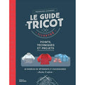 Le Guide du tricot Illustré