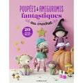 Poupées & Amigurumis fantastiques au crochet