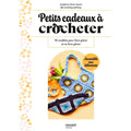 Petits cadeaux à crocheter