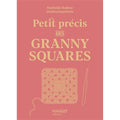 Petit précis des granny squares
