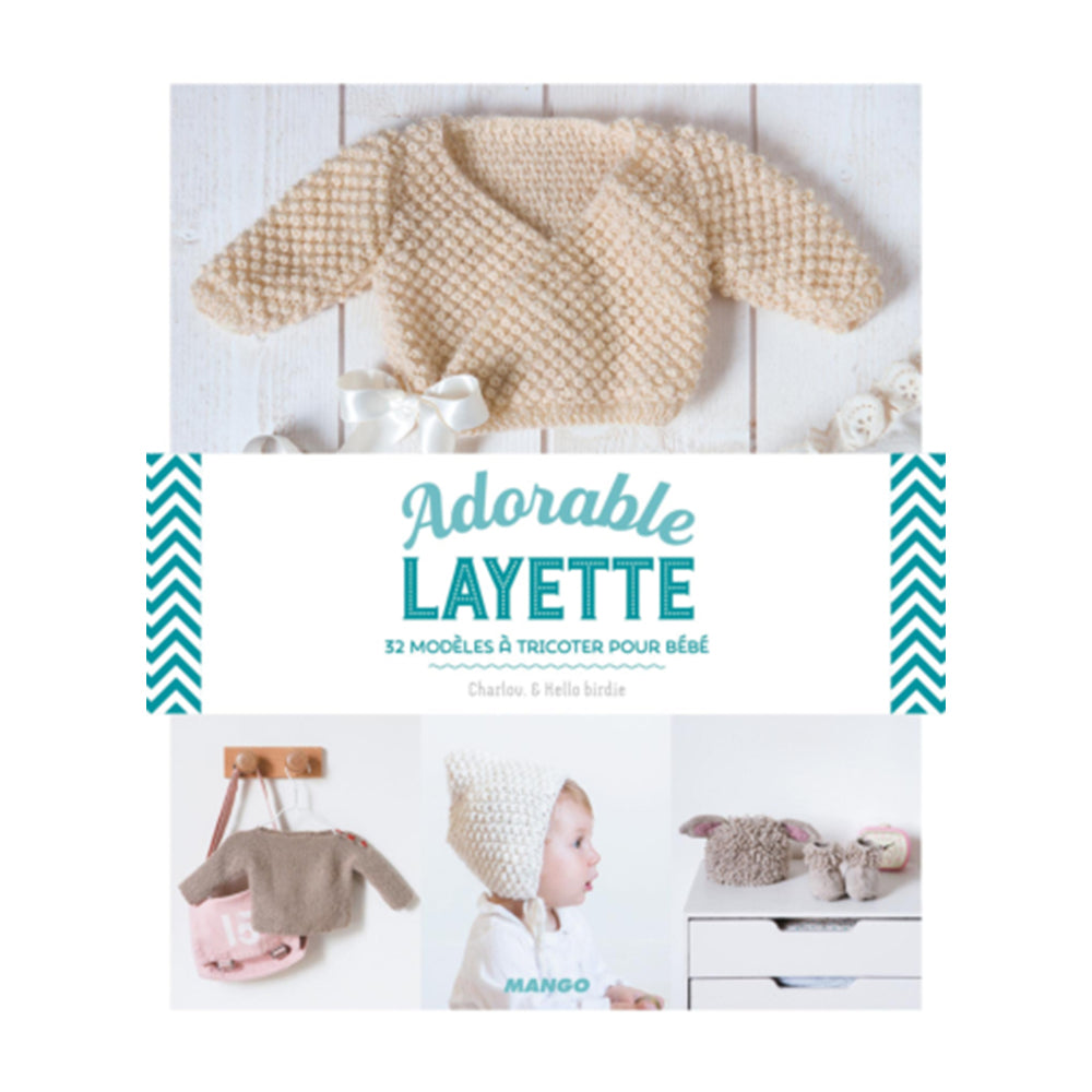 Adorable Layette 32 modèles à tricoter pour bébé - 30033