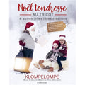 Noël tendresse au tricot & autres jolies idées créatives