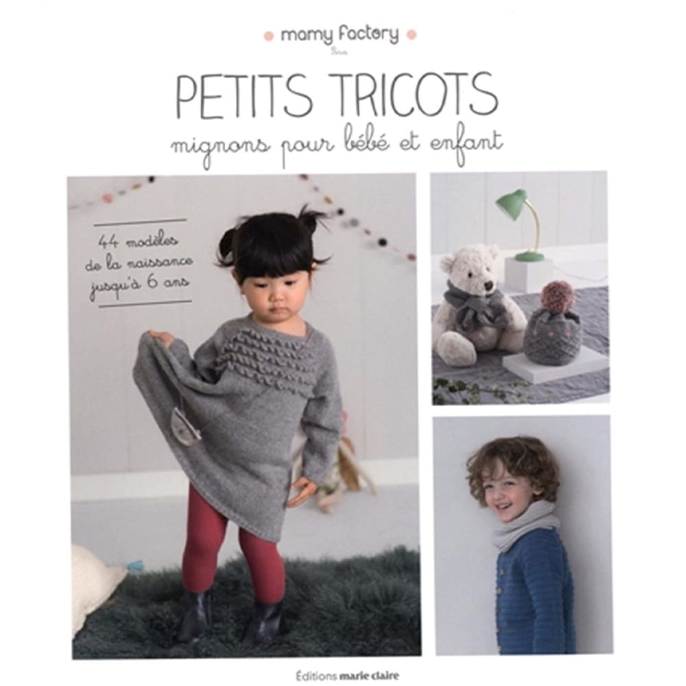 Petits tricots mignons pour bébé et enfant