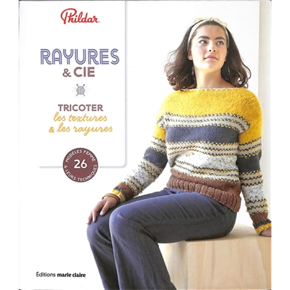 Rayures & Cie - Tricoter les textures & les rayures